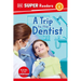 DK Super Readers Level 1 a Trip to the Dentist