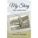 My Story: Faith, Family, Farm
