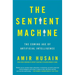 The Sentient Machine: The Coming Age of Artificial Intelligence