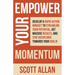 Empower Your Momentum: Develop a Rapid Action Mindset to Streamline Your Potential, Get Massive Results, and Stay Disciplined Towards Your Goals!