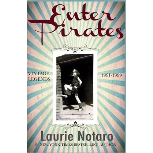 Enter Pirates: Vintage Legends 1991-1999