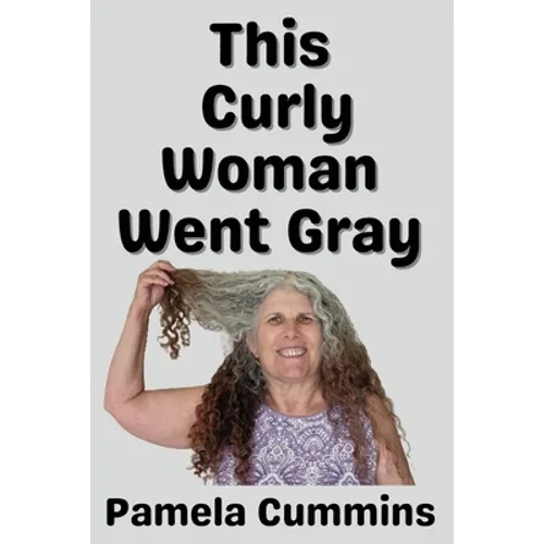 This Curly Woman Went Gray