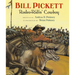 Bill Pickett: Rodeo-Ridin' Cowboy