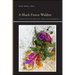 A Black Forest Walden: Conversations with Henry David Thoreau and Marlonbrando