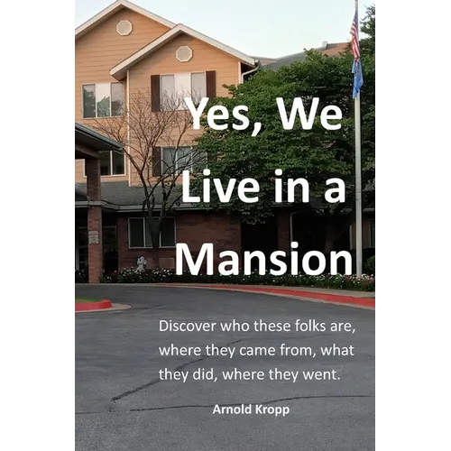 Yes, We live in a Mansion