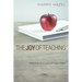 The Joy of Teaching: Effective Strategies for the Classroom