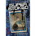 Super Stoked: How Punk Rock Taught Me to Stand Out in the Business World