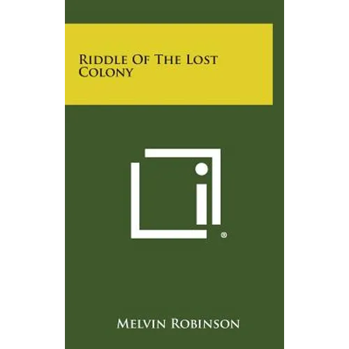 Riddle Of The Lost Colony