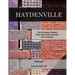 Haydenville: The Company Owned Ohio Town that Outlived the Company