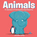 Animals An Alphabet Of 26 Beautiful Bold Beasties: Animal ABC