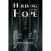 Holding On To Hope