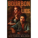 Bourbon & Lies (Standard Edition)