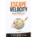 Escape Velocity: Better Metrics for Agile Teams