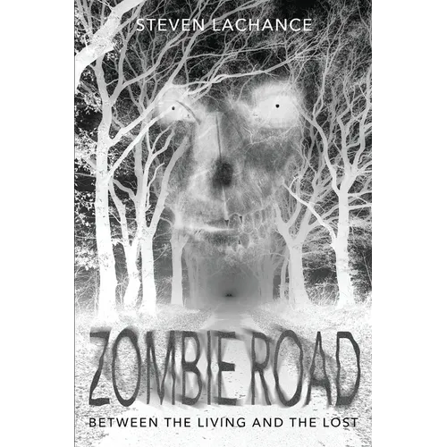 Zombie Road: Between the Living and the Lost
