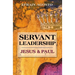 Servant Leadership: Jesus and Paul