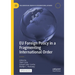EU Foreign Policy in a Fragmenting International Order