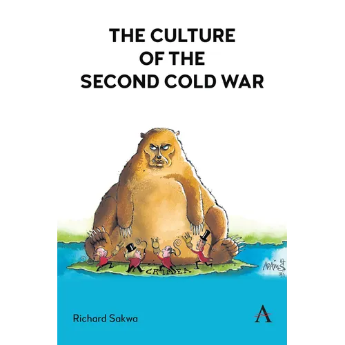 The Culture of the Second Cold War