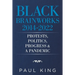 Black Brainworks 2014-2022: Protests, Politics, Progress & a Pandemic