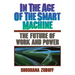 In the Age of the Smart Machine: The Future of Work and Power