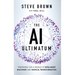 The AI Ultimatum: Preparing for a World of Intelligent Machines and Radical Transformation