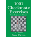 1001 Checkmate Exercises: From Beginner to Winner