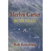 Merlyn Carter, Bush Pilot