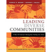 Leading Diverse Communities: A How-To Guide for Moving from Healing Into Action