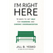 I'm Right Here: 10 Ways to Get Help for Hoarding and Chronic Disorganization