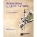 The Inklings and King Arthur: J.R.R. Tolkien, Charles Williams, C.S. Lewis, and Owen Barfield on the Matter of Britain