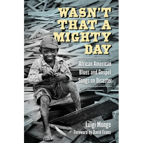 Wasn't That a Mighty Day: African American Blues and Gospel Songs on Disaster