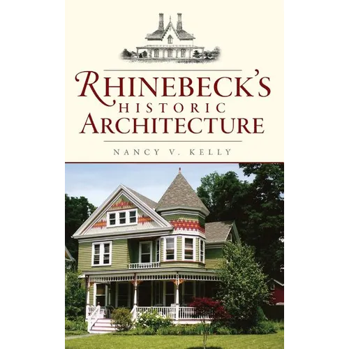 Rhinebeck's Historic Architecture