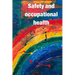 Occupational Safety and Health: Guidance for workers' awareness of the use of safety and occupational health