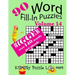 Word Fill-In Puzzles, Volume 14, 90 Puzzles, Over 140 words per puzzle
