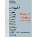 Dare to Sketch: A Guide to Drawing on the Go