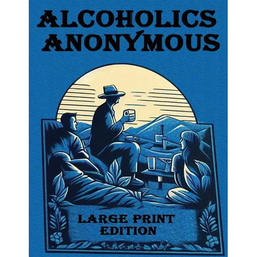 Alcoholics Anonymous Large Print