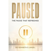 Paused: The Pause That Refreshes