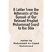A Letter from the Adherents of the Sunnah of Our Beloved Prophet Muhammad (sws) to the Shia