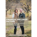 Financial Wellness Factors: Your Path Towards Gaining Control of Your Money and Your Life