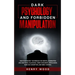 Dark Psychology and Forbidden Manipulation: Discover Secret Techniques for Mental Domination and Emotional Blackmail Using Subliminal Persuasion, Dark