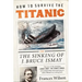 How to Survive the Titanic