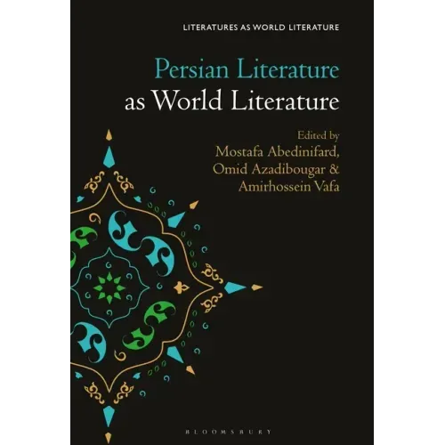 Persian Literature as World Literature