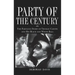 Party of the Century: The Fabulous Story of Truman Capote and His Black and White Ball