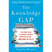 The Knowledge Gap: The Hidden Cause of America's Broken Education System--And How to Fix It
