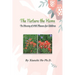 The Nature the Home: The Blooming of Wild Flowers for Children