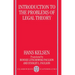 Introduction to the Problems of Legal Theory: A Translation of the First Edition of the Reine Rechtslehre or Pure Theory of Law