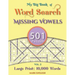 My Big Book Of Word Search: 501 Missing Vowels Puzzles, Volume 2