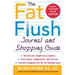 The Fat Flush Journal and Shopping Guide