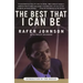 The Best That I Can Be: An Autobiography