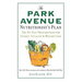 The Park Avenue Nutritionist's Plan: The No-Fail Prescription for Energy, Vitality & Weight Loss