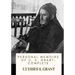 Personal Memoirs of U. S. Grant, Complete